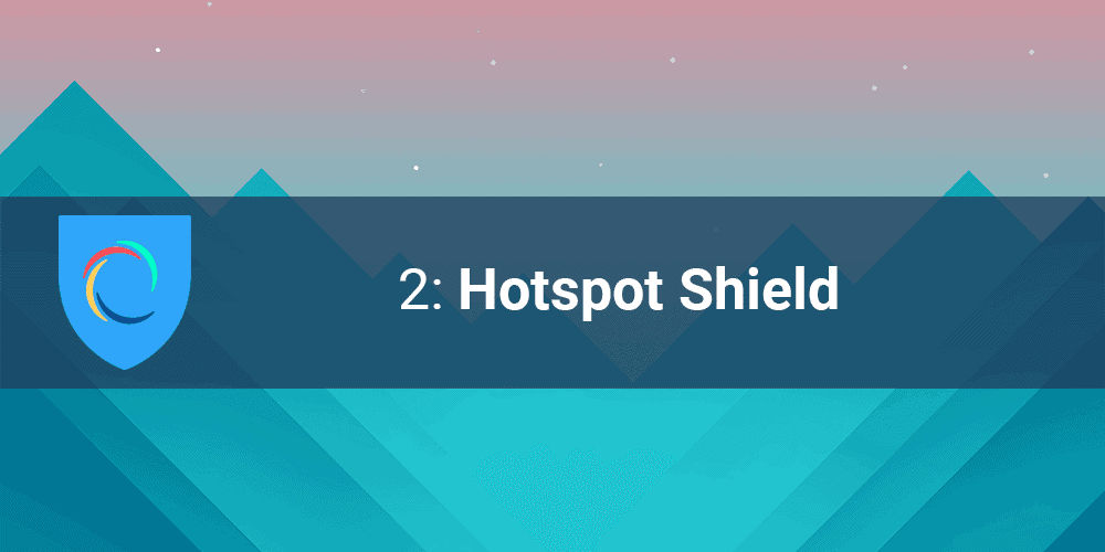 FREE Hotspot Shield VPN