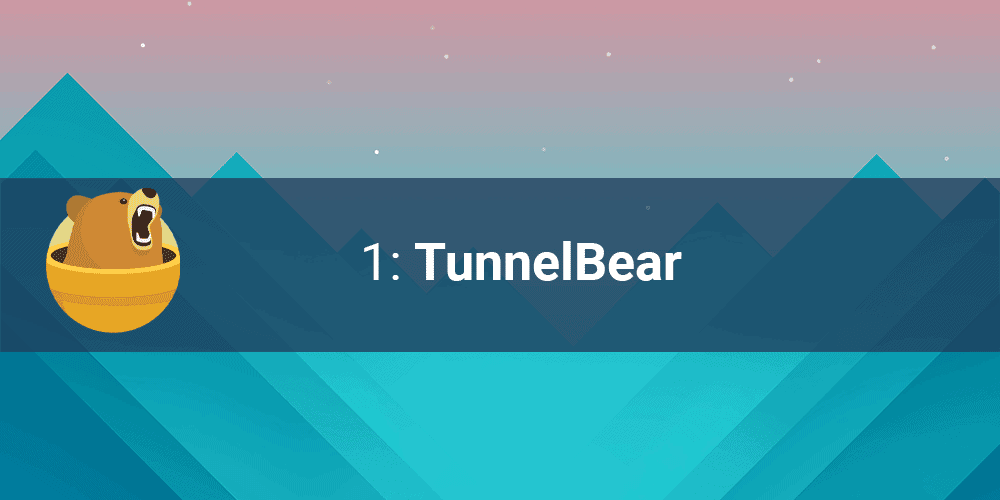 FREE TunnelBear VPN