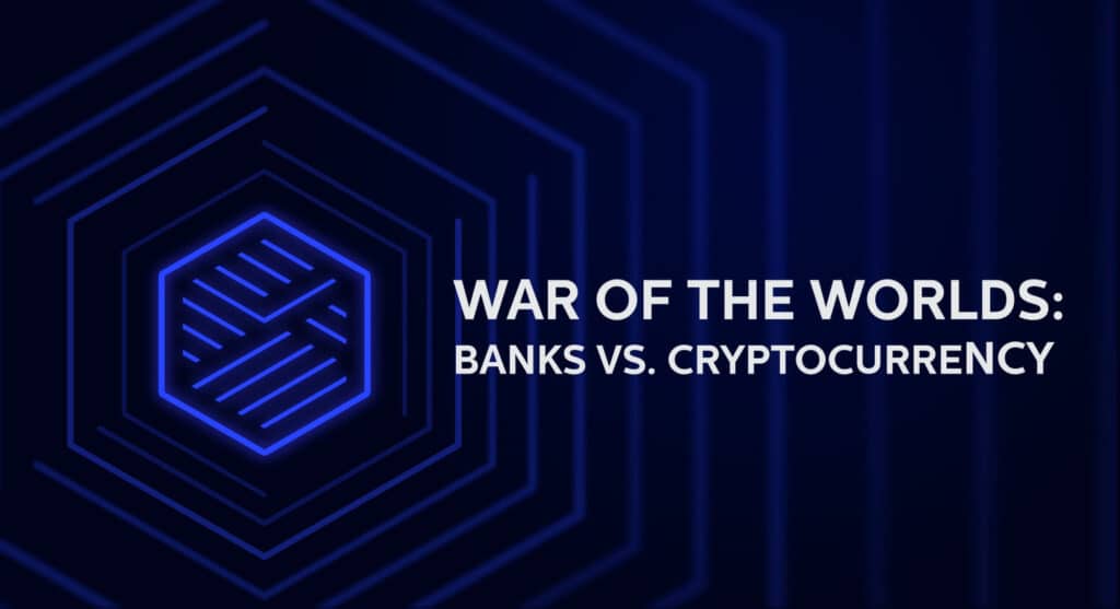 banks vs cryptocurrency