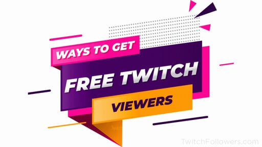 ways to get twitch viewers