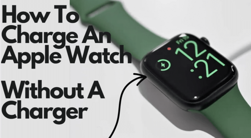 How to Charge Apple Watch Charger