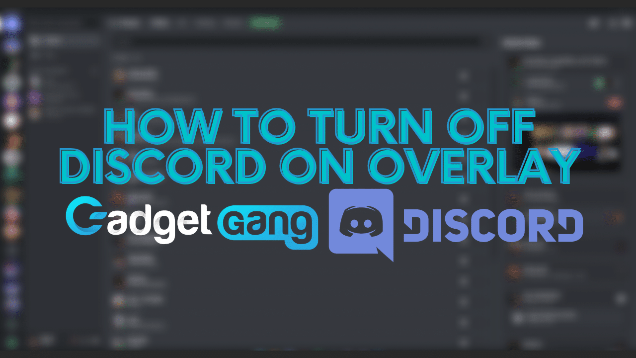 how-to-turn-off-discord-overlay-2022-gadgetgang